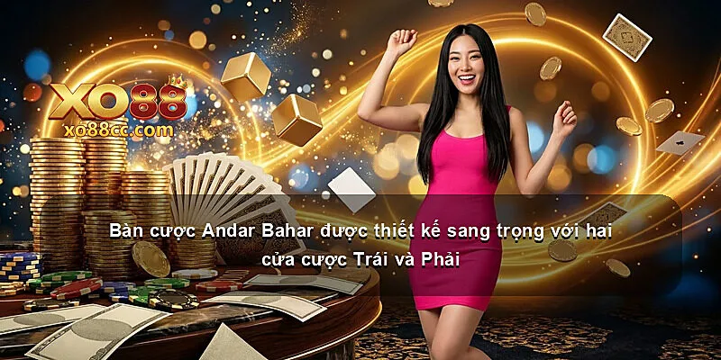 Bàn cược Andar Bahar được thiết kế sang trọng với hai cửa cược Trái và Phải