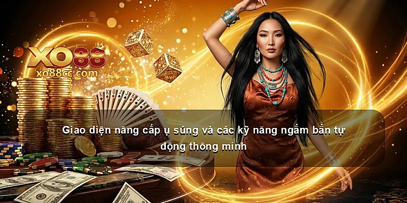 Giao diện nâng cấp ụ súng và các kỹ năng ngắm bắn tự động thông minh