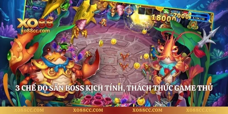 Vua Bắn Cá - Săn Boss Đại Dương Nhận Thưởng Lớn 3 3 chế độ săn Boss kịch tính, thách thức game thủ