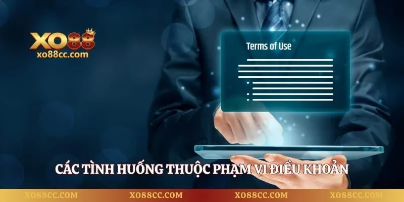 Điều Khoản Dịch Vụ – Quy Định Vận Hành Và Quyền Lợi Hội Viên 5 Các tình huống thuộc phạm vi điều khoản