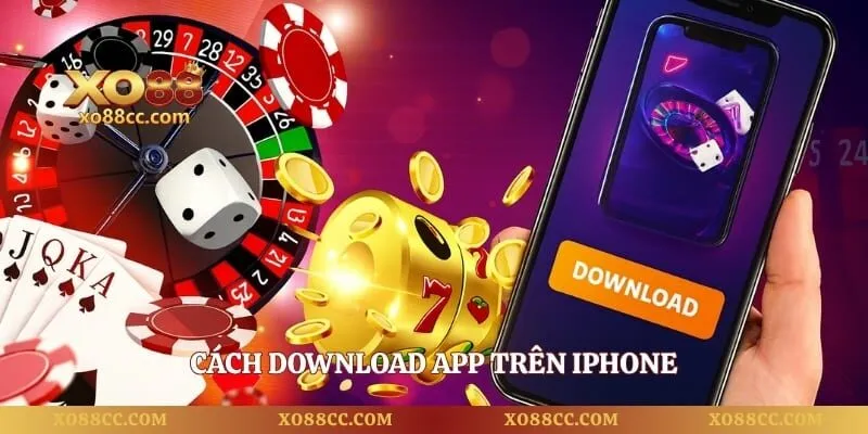 Tải app XO88 – Hướng Dẫn Cài Đặt Trên Android, iPhone 4 Cách download app trên iPhone