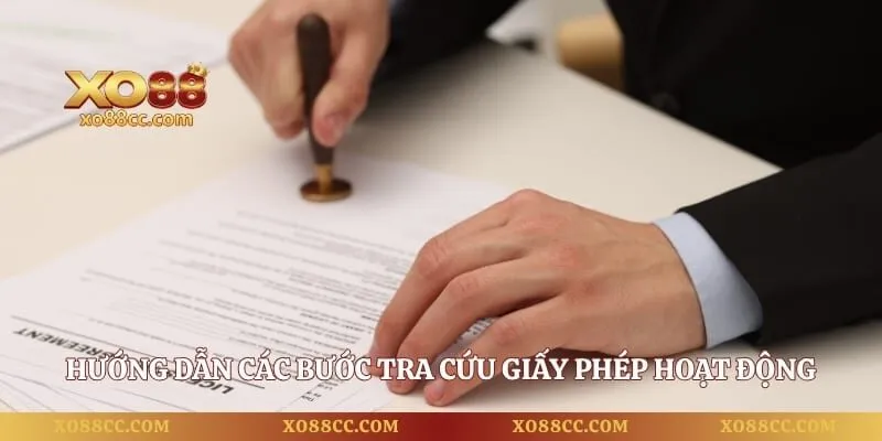 Giấy Phép Hoạt Động – Minh Chứng Cho Sự Uy Tín Và Hợp Pháp 3 Hướng dẫn các bước tra cứu giấy phép hoạt động