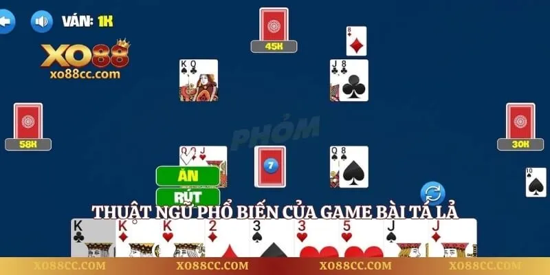Tá Lả – Game Bài Dân Gian Hấp Dẫn Nhất Năm 2026 2 Thuật ngữ phổ biến của game bài tá lả